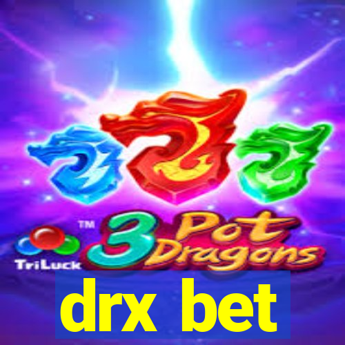 drx bet